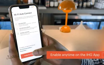 IHG Hotels &amp; Resorts Introduces New Wi-Fi Auto Connect Feature