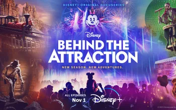 Go Behind the Attraction at Disney Theme Parks With New Episodes Now Streaming on Disney+